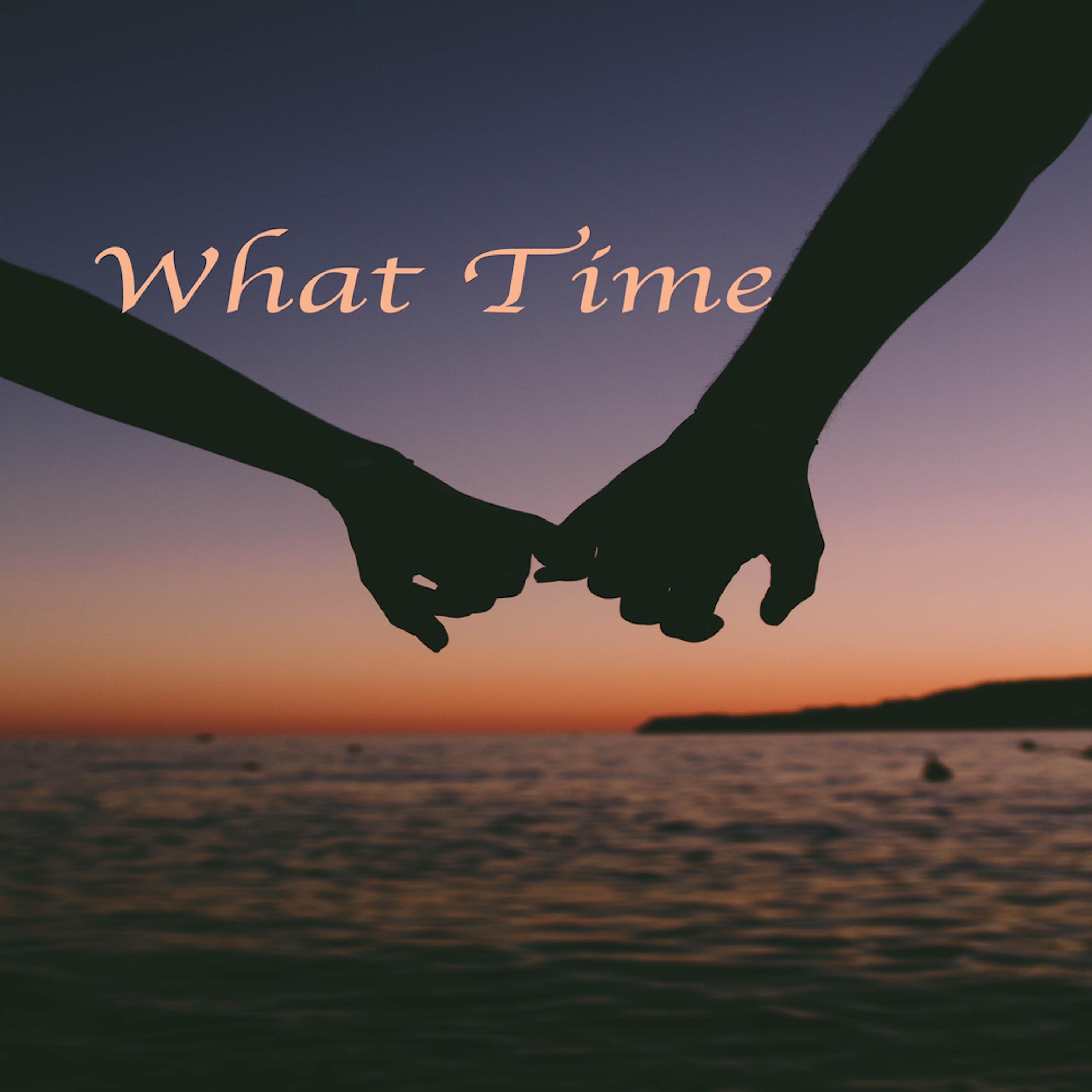 Постер альбома What Time