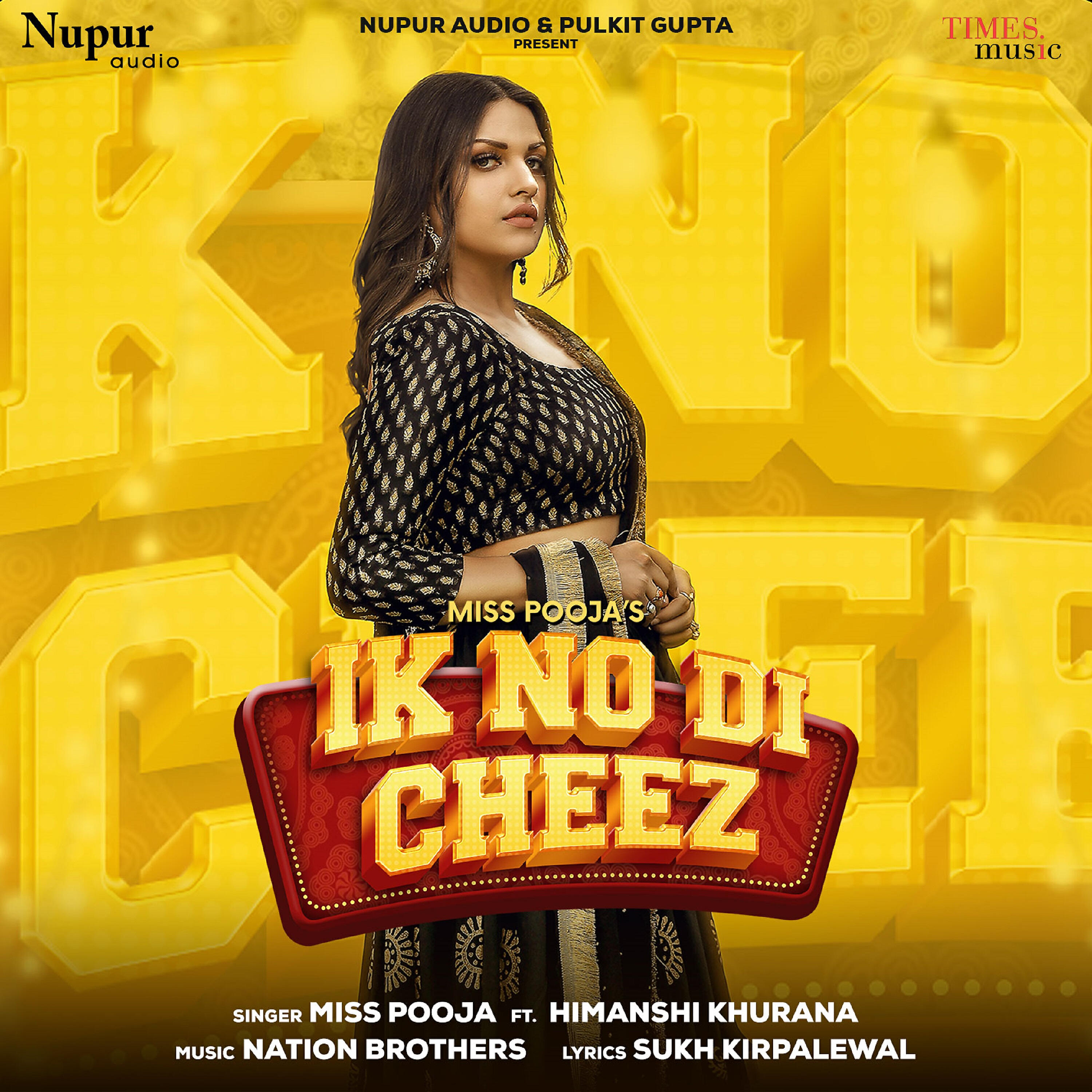 Miss Pooja - Ik No Di Cheez