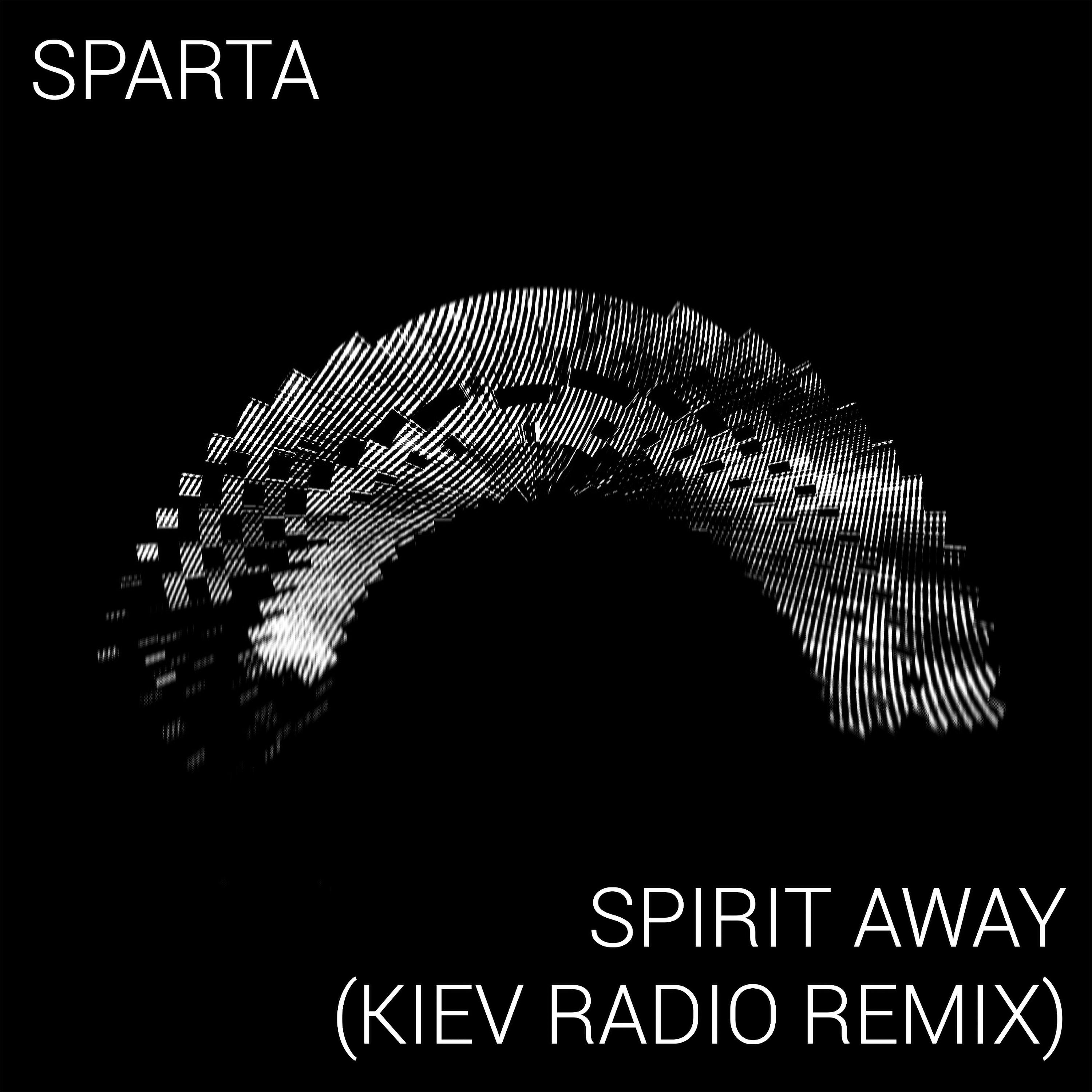 Постер альбома Spirit Away (Kiev Radio Remix)