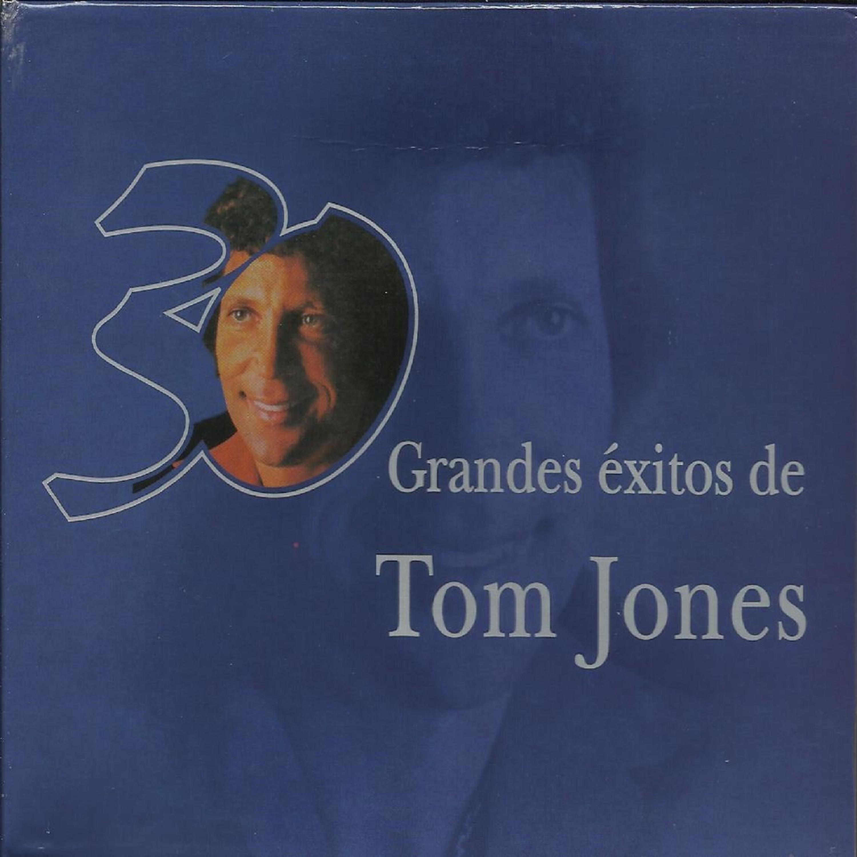 Постер альбома 30 Grandes Exitos De Tom Jones