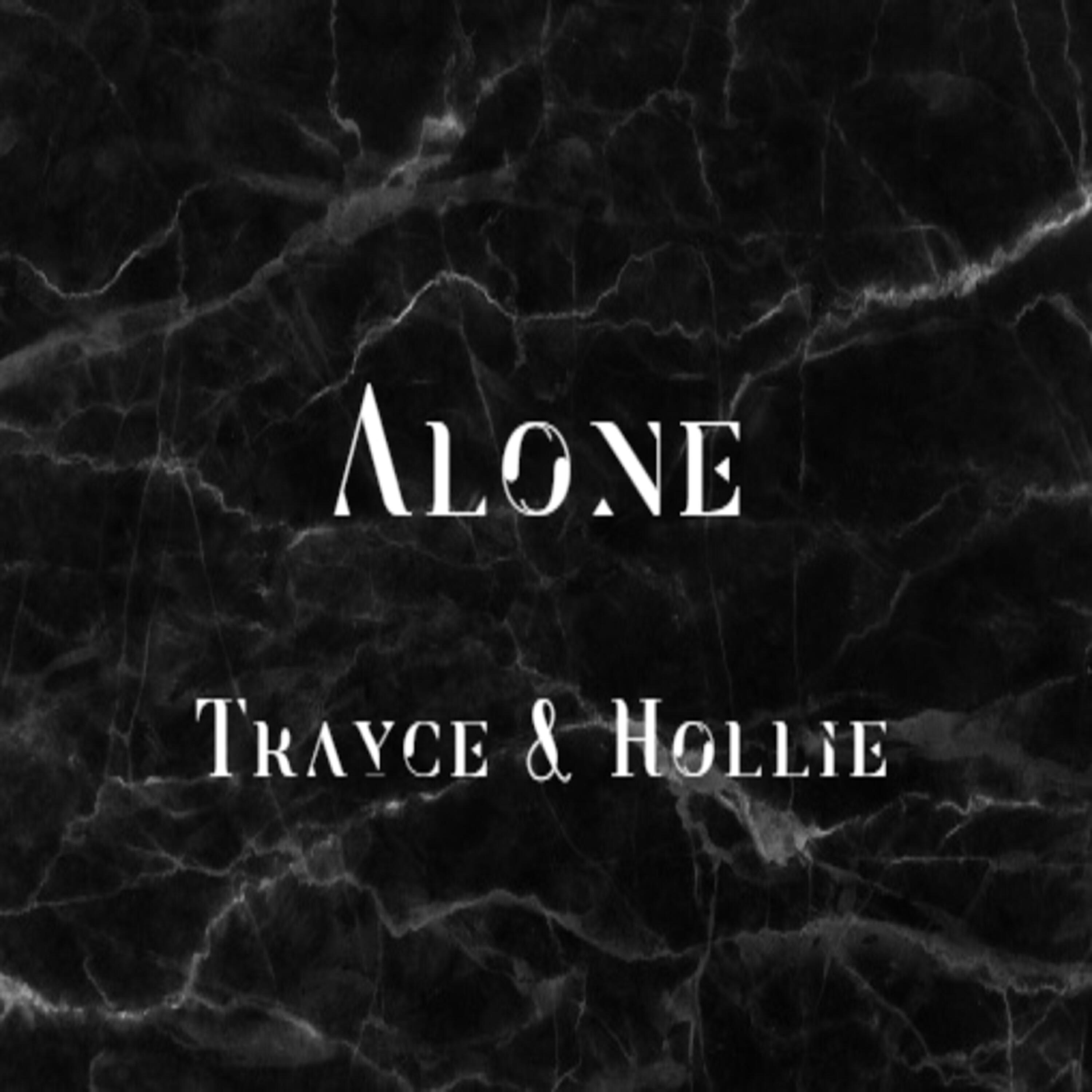 Trayce - Alone
