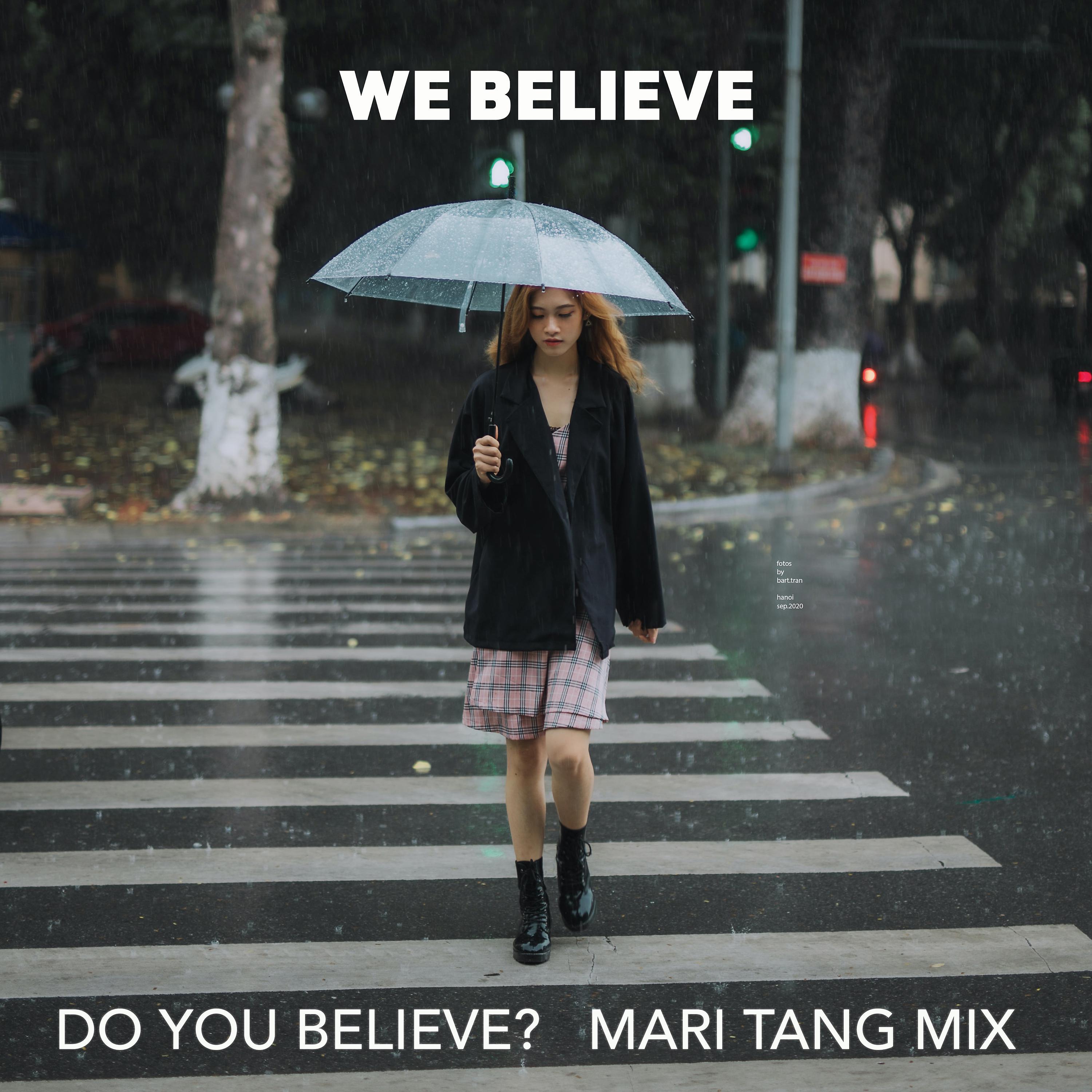 Постер альбома Do You Believe? (Mari Tang Mix)