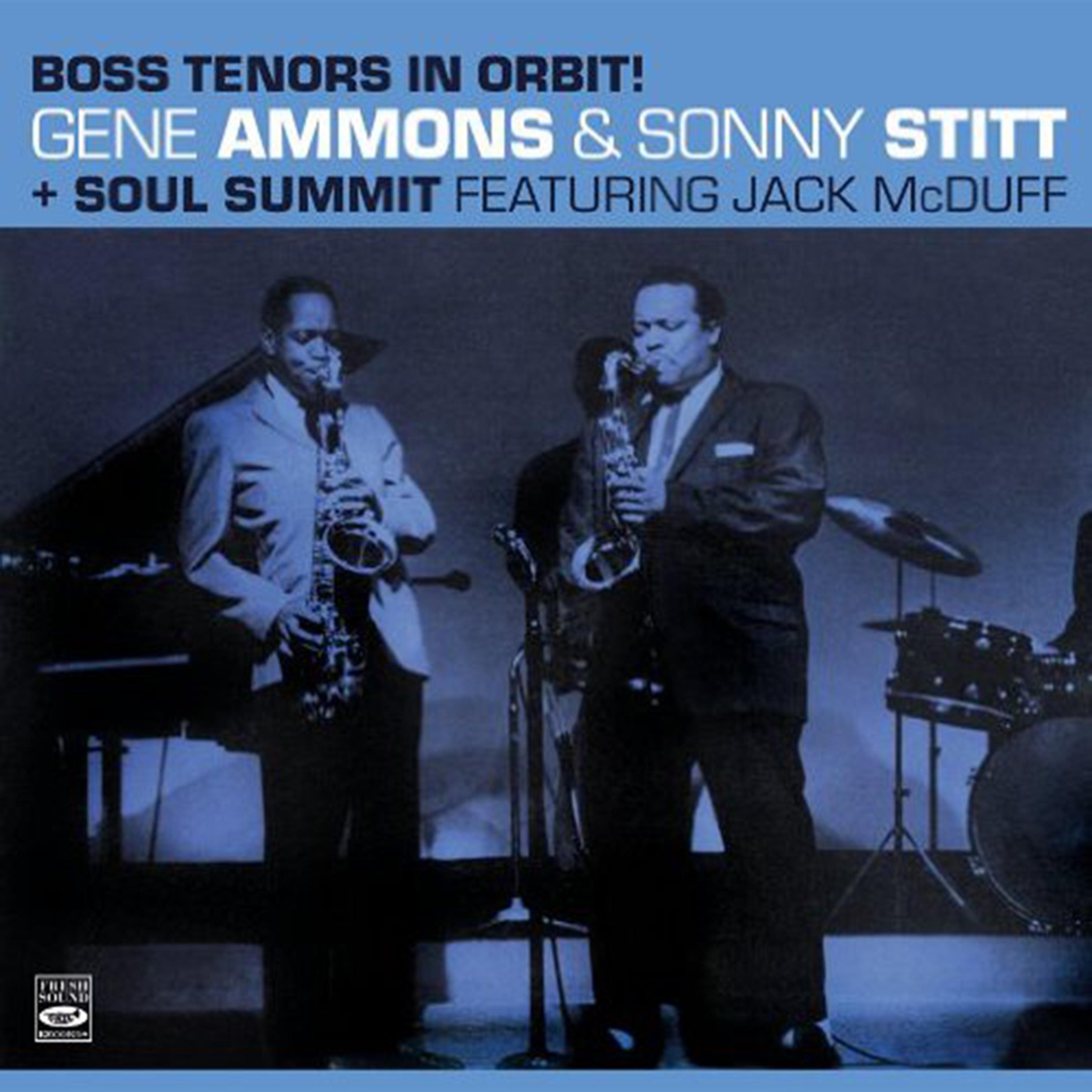 Постер альбома "Boss Tenors in Orbit!" Gene Ammons & Sonny Stitt "Soul Summit"