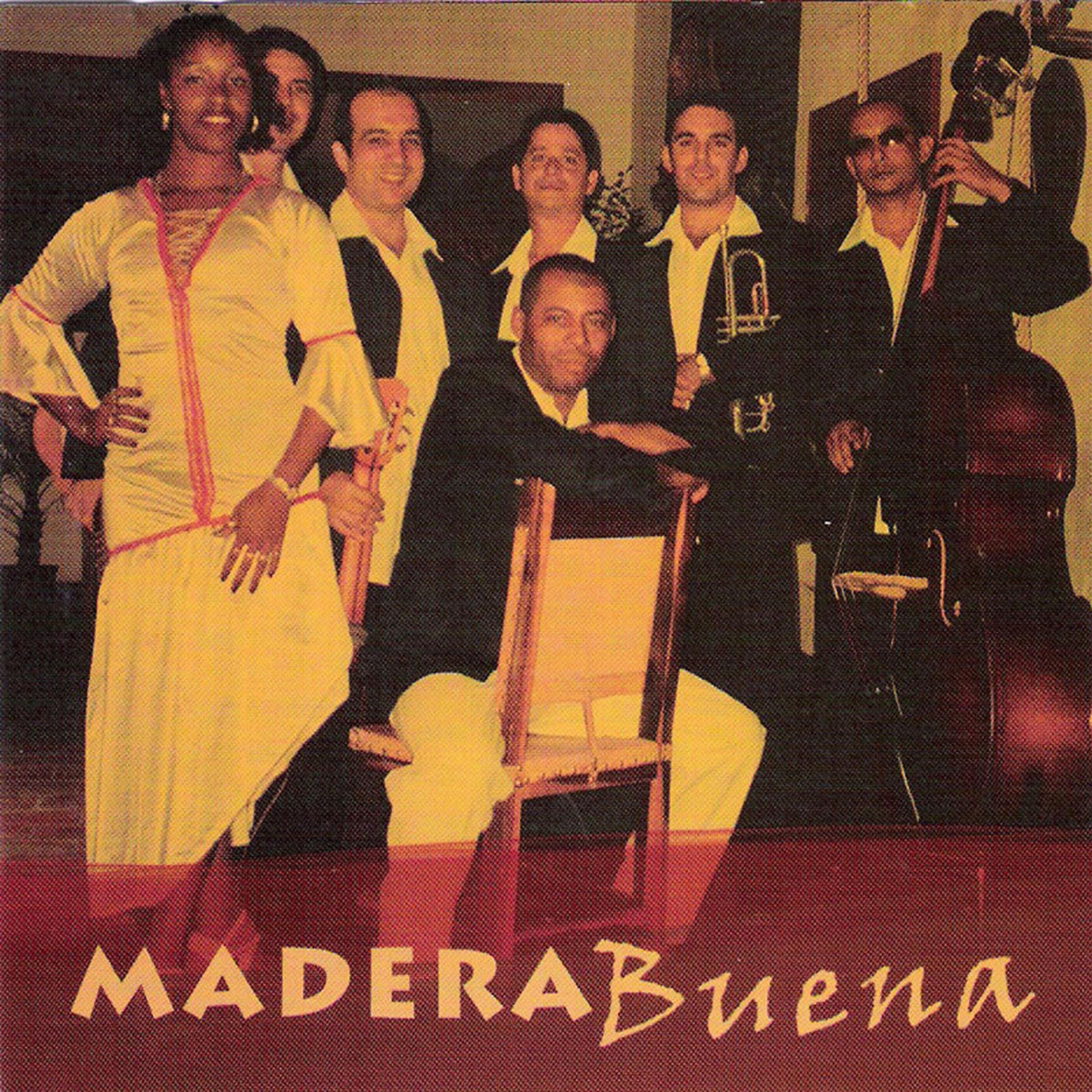 Постер альбома Madera Buena