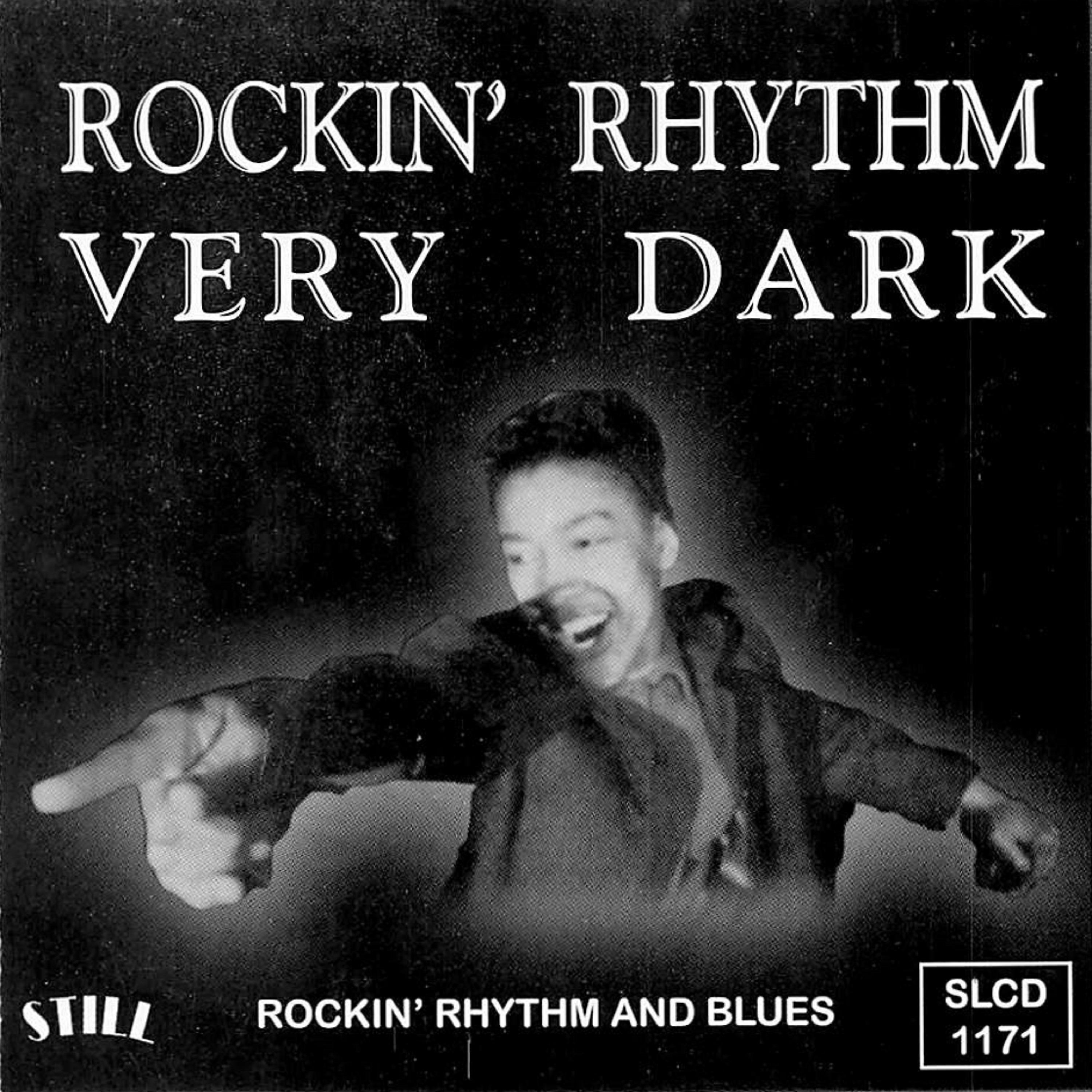 Постер альбома Rockin' Rhythm Very Dark