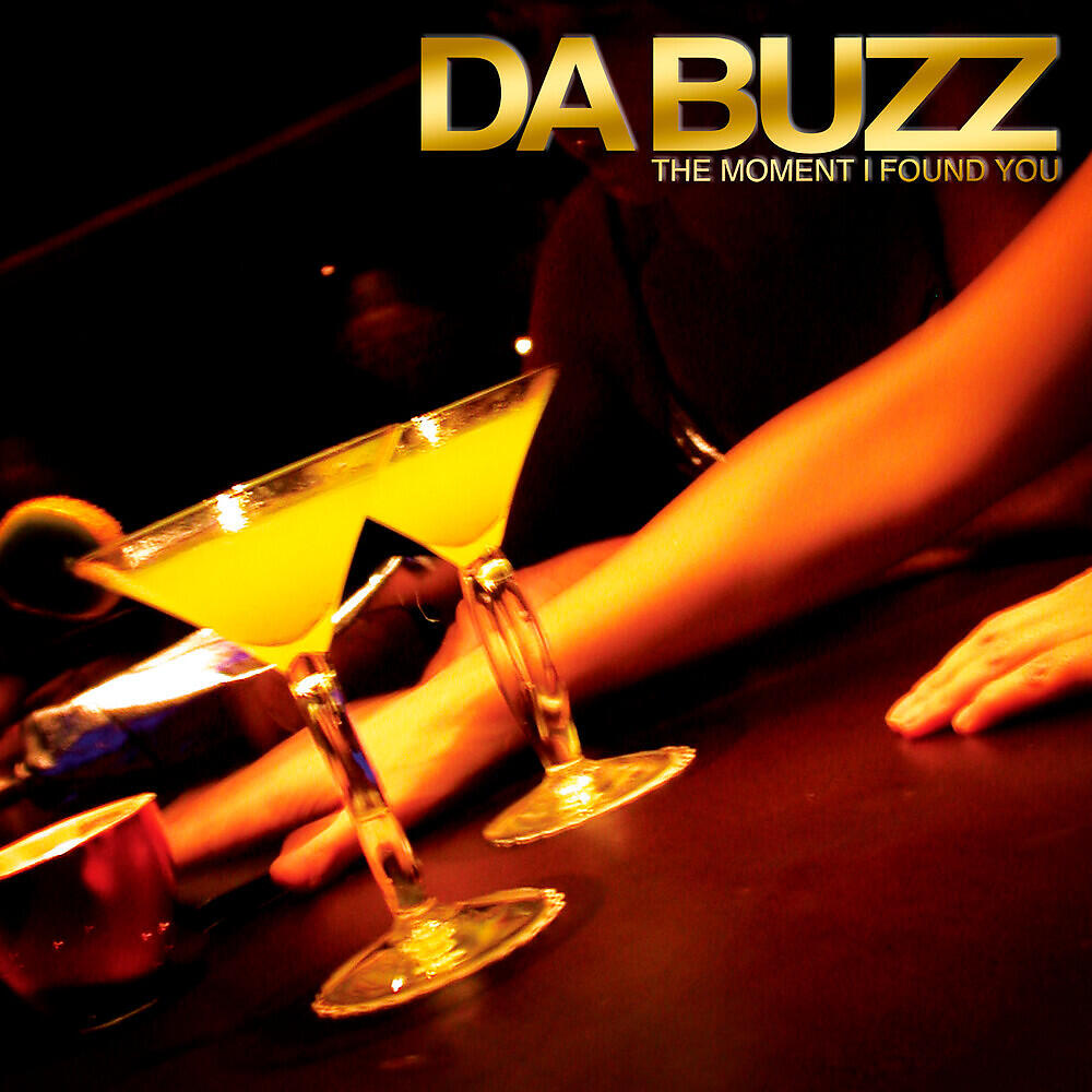 Da Buzz - The Moment I Found You (Anis Don Demina Remix)