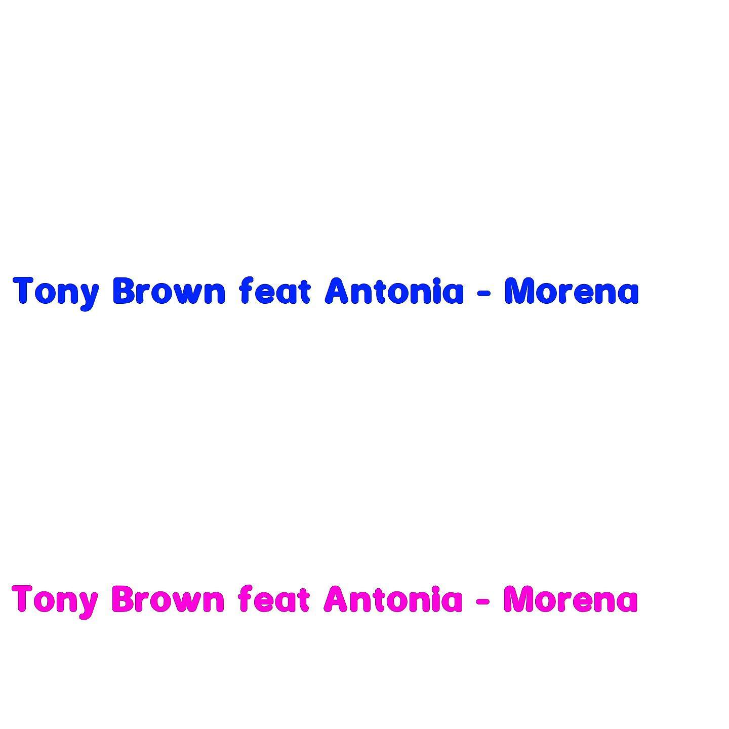 Tony Brown - Morena