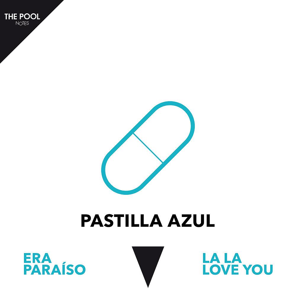 Постер альбома Pastilla Azul