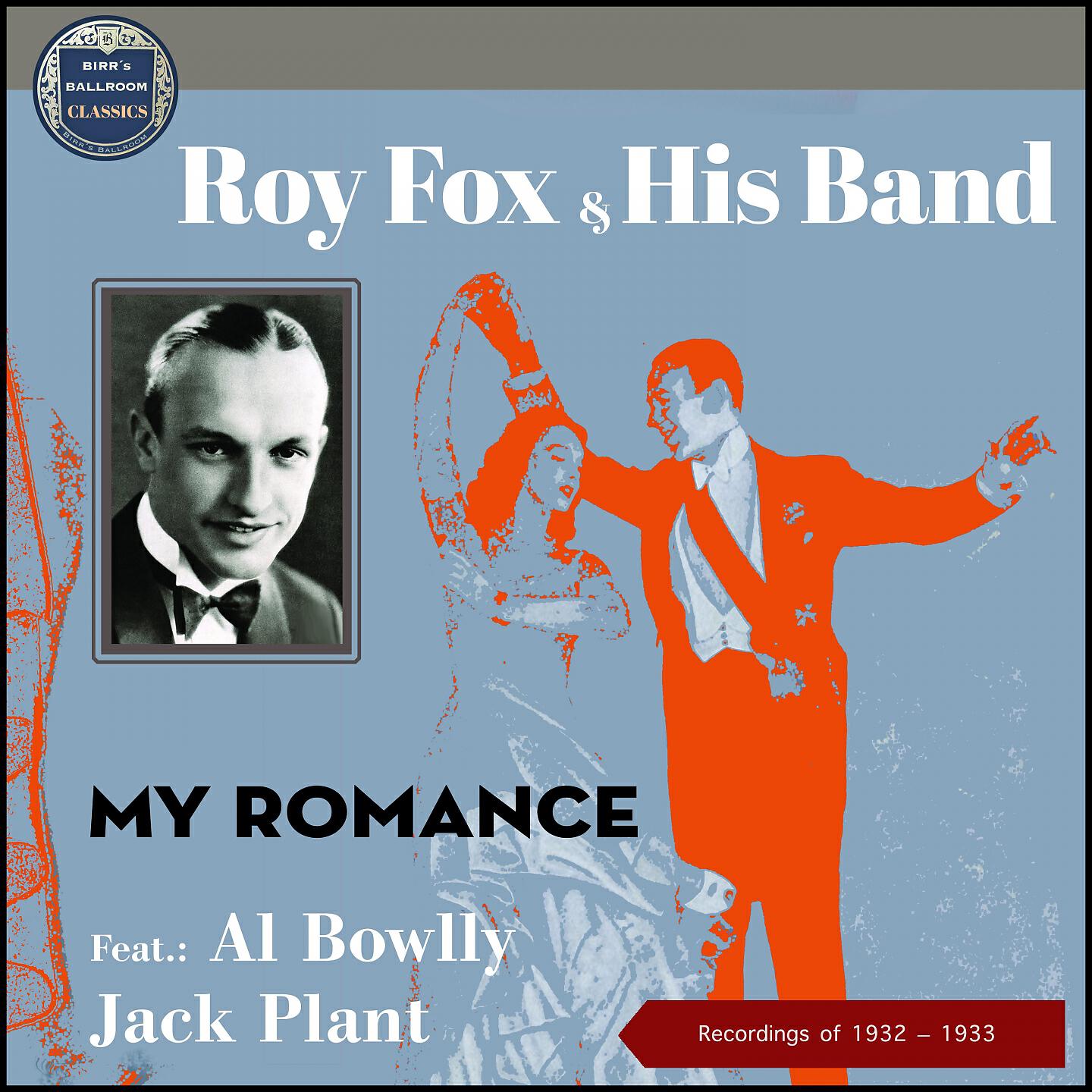 Roy Fox & His Band - Time Alone Will Tell