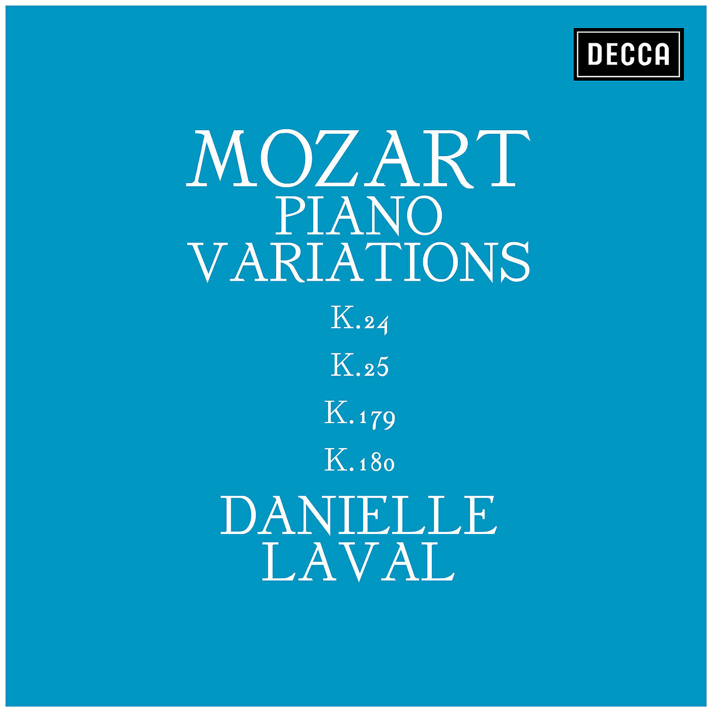 Danielle Laval - Mozart: 12 Variations on a Minuet by J.C. Fischer in C, K.179 - 10. Variation IX