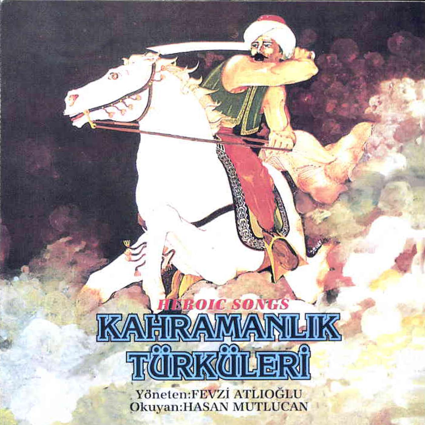 Постер альбома Kahramanlik Turkuleri