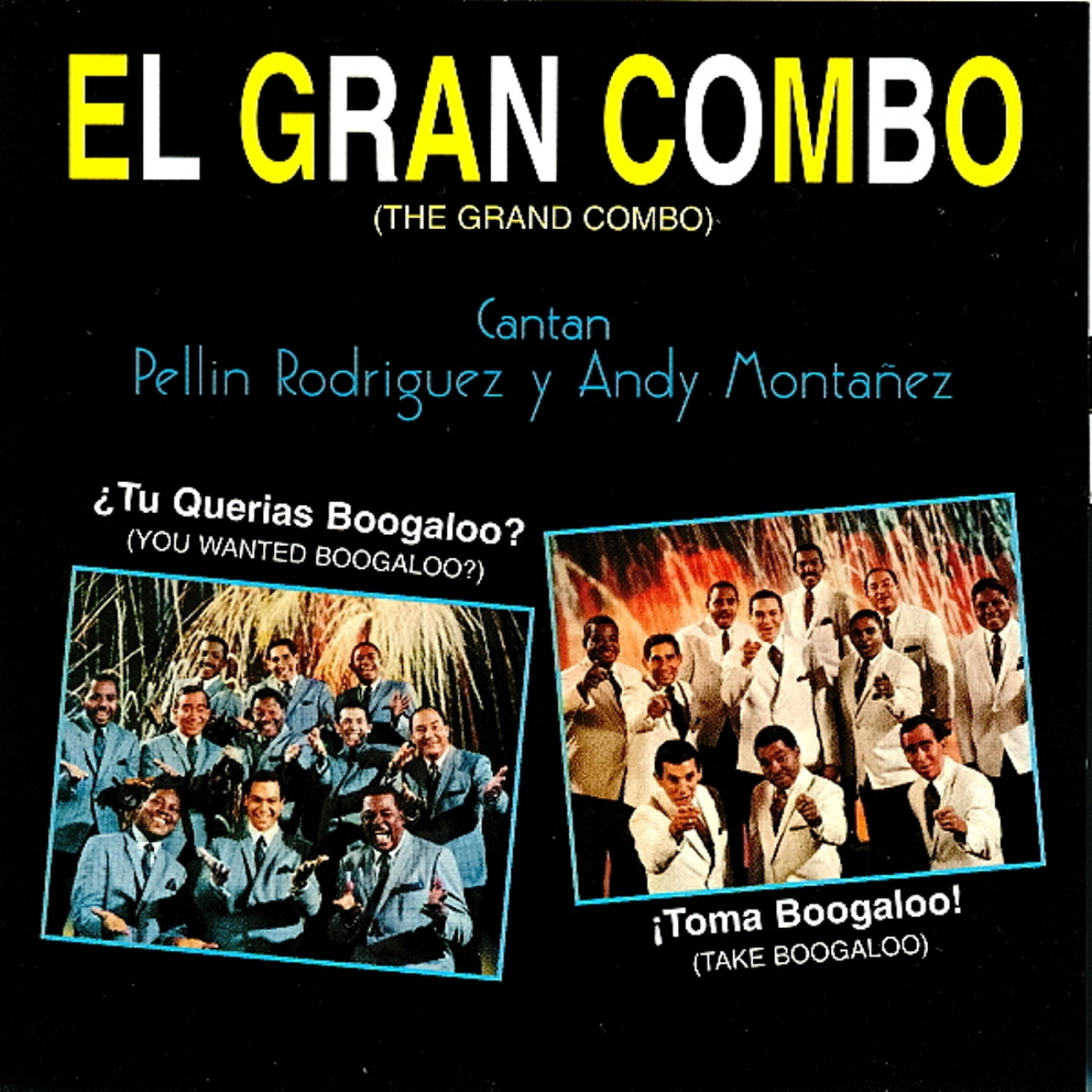 El Gran Combo de Puerto Rico - Boogaloo Con Bajo