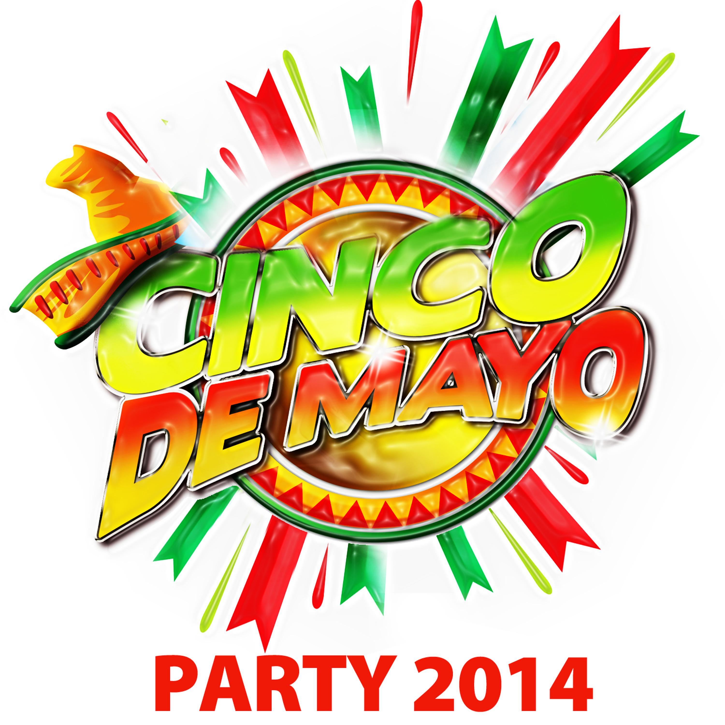 Постер альбома Cinco de Mayo Party 2014