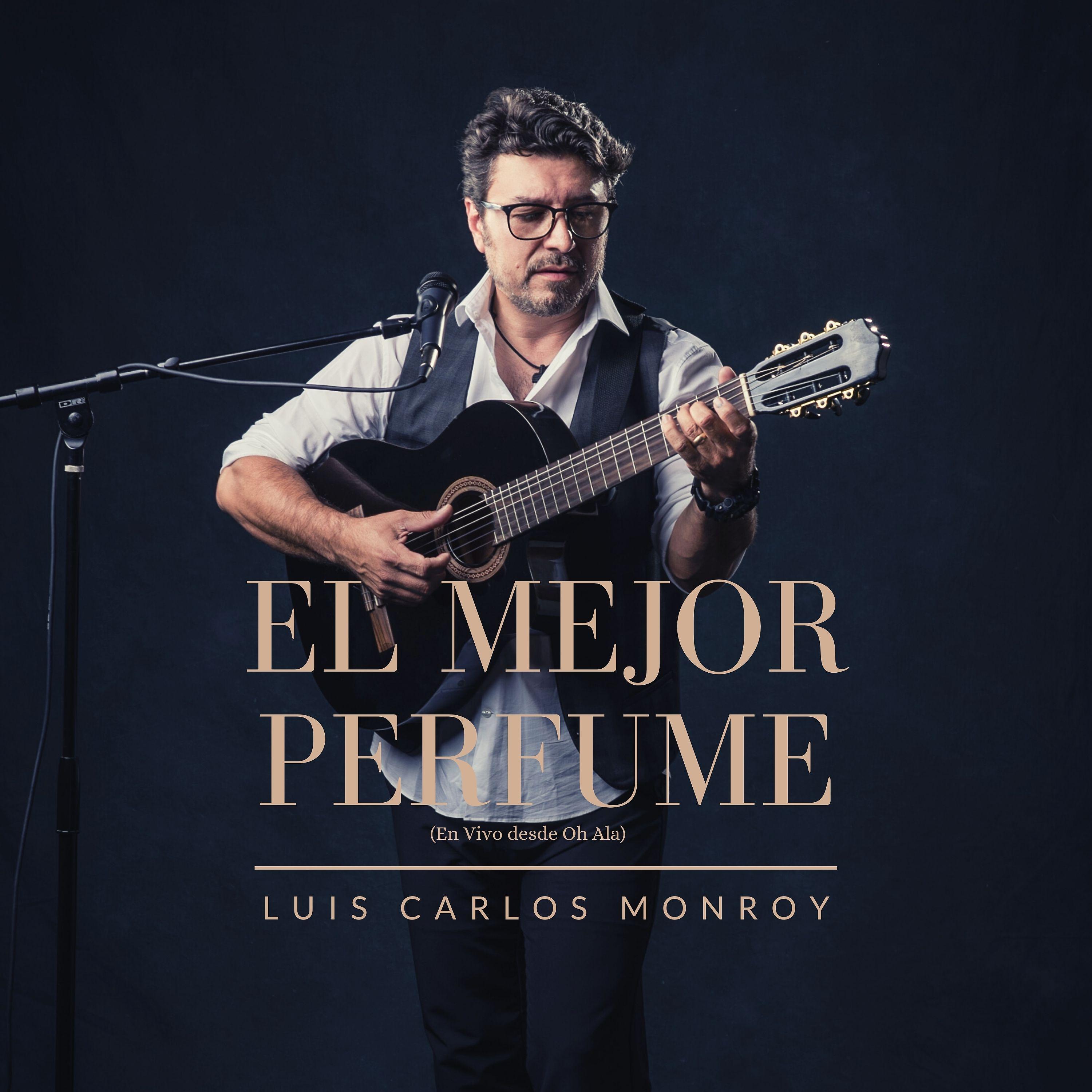 Постер альбома El Mejor Perfume (En Vivo Desde Oh Ala)