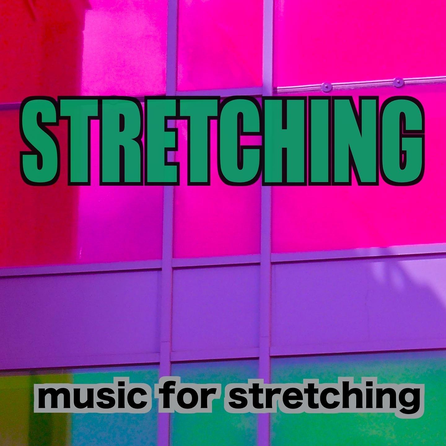 Постер альбома Stretching