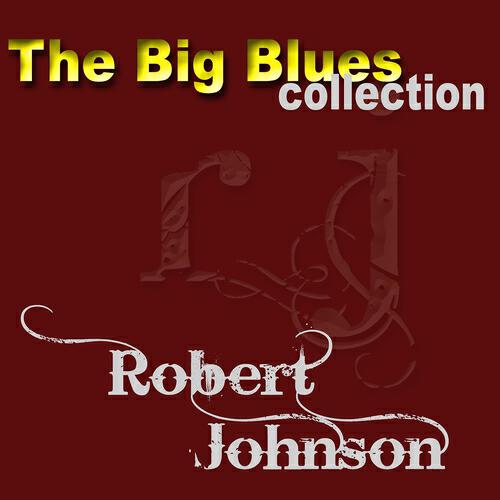 ROBERT JOHNSON - Preaching Blues (Up Jumped the Davil)