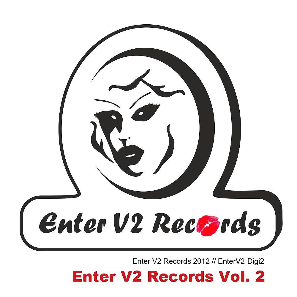 Постер альбома Enter V2 Records: Vol. 2