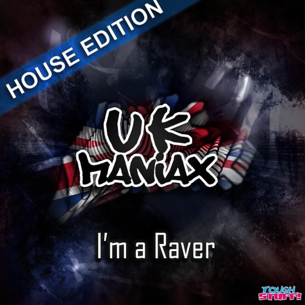 UK Maniax - I'm a Raver (Evana Radio Edit)