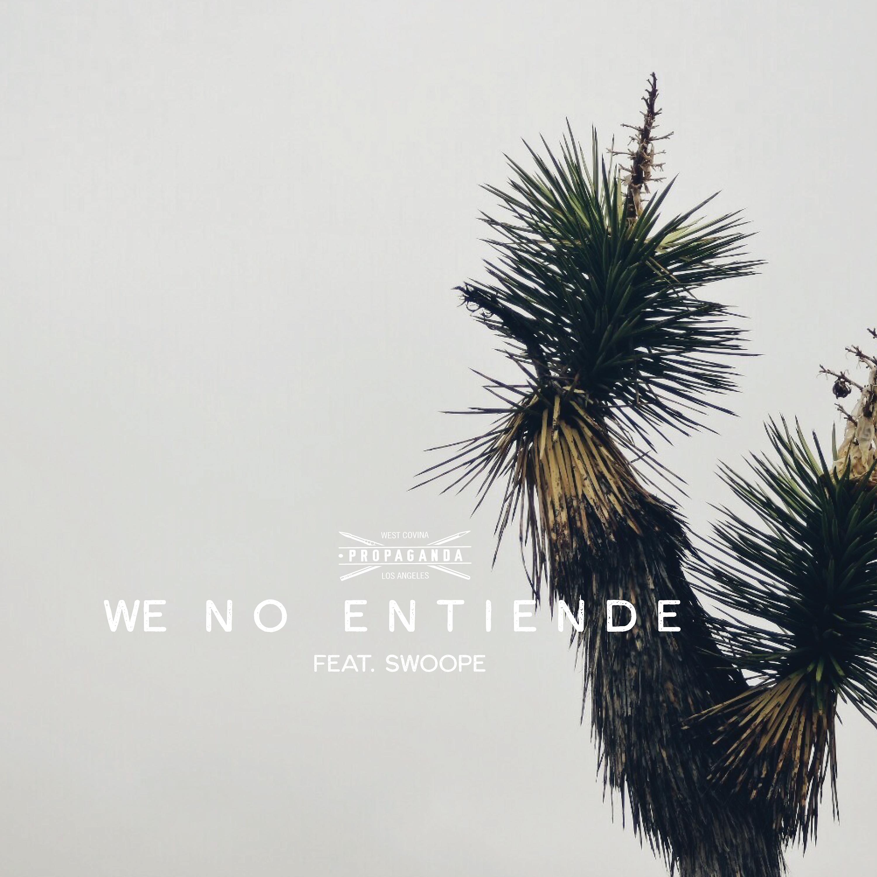 Постер альбома We No Entiende (feat. Swoope)