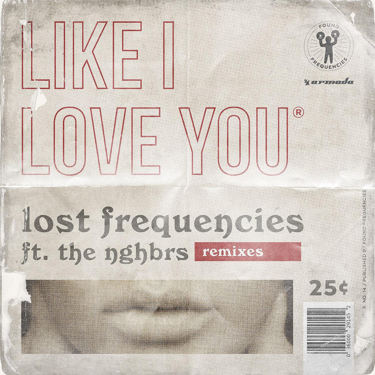 Lost Frequencies - Like I Love You (Keanu Silva Remix)
