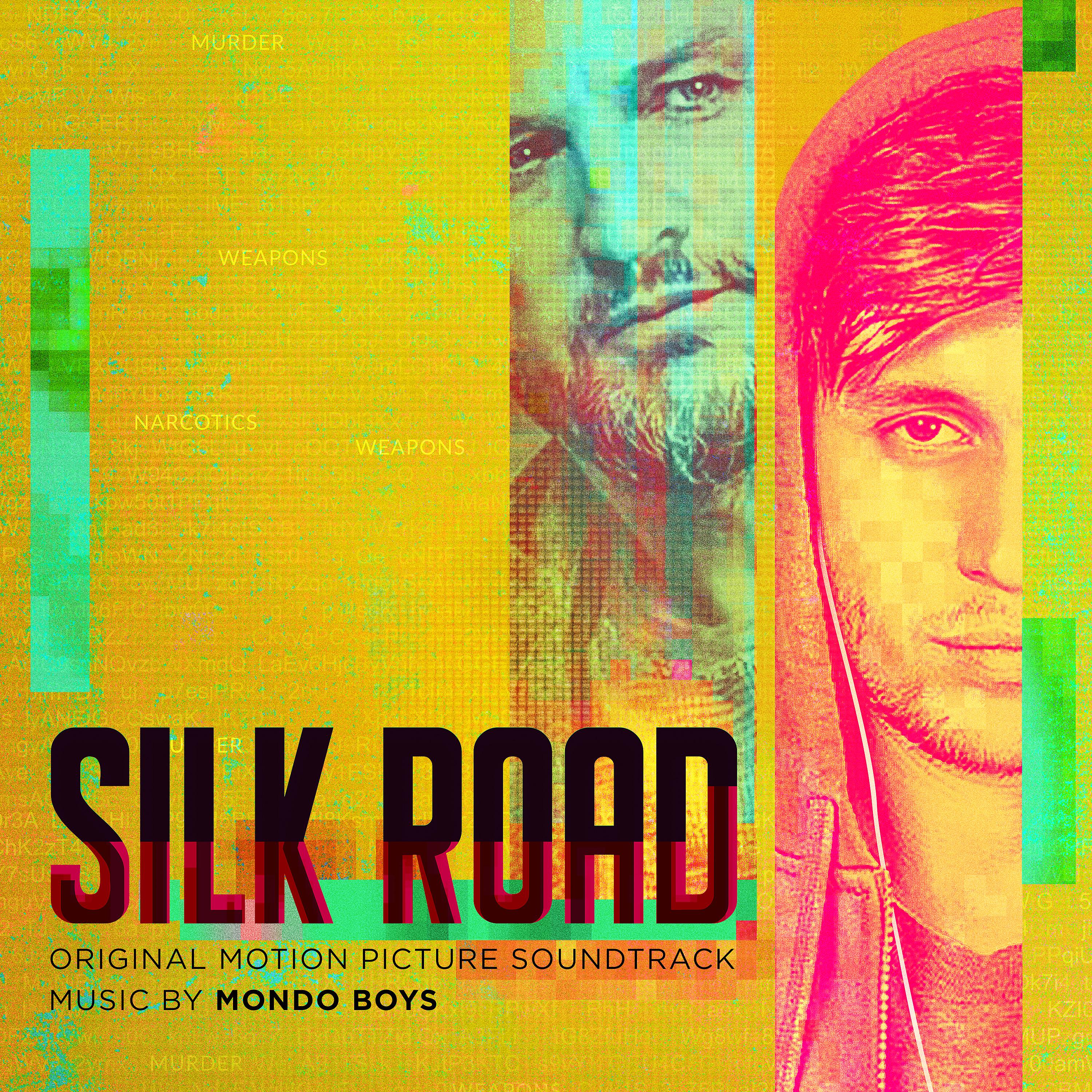 Постер альбома Silk Road (Original Motion Picture Soundtrack)