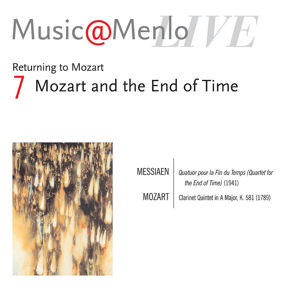 Постер альбома Music@Menlo Live '06: Returning to Mozart, Vol. 7