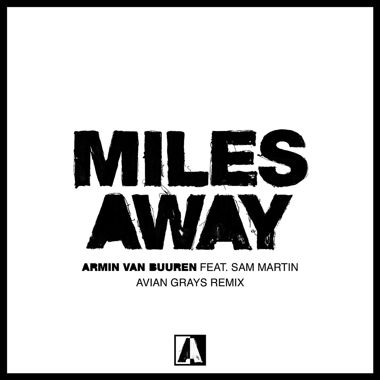 Постер альбома Miles Away (Avian Grays Remix)