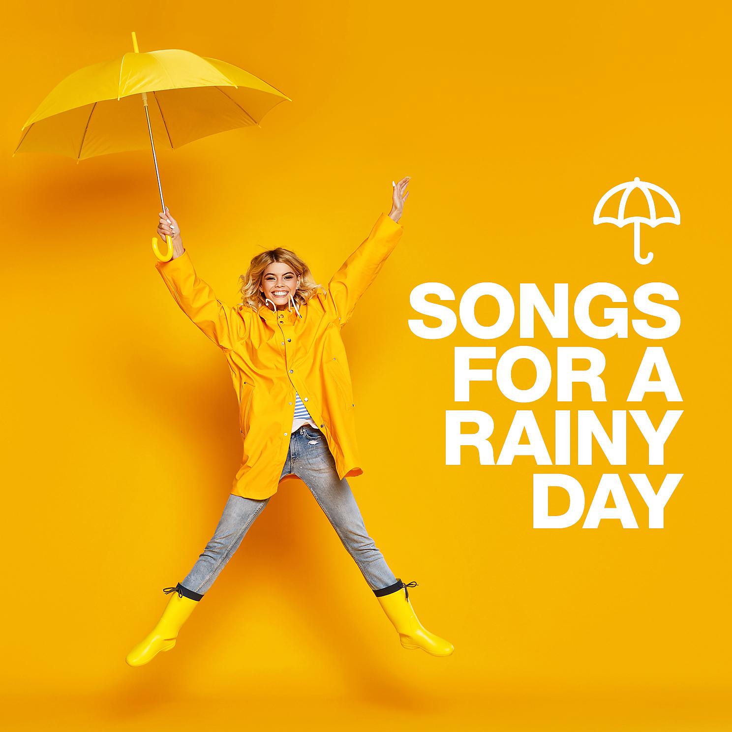Постер альбома Songs For A Rainy Day