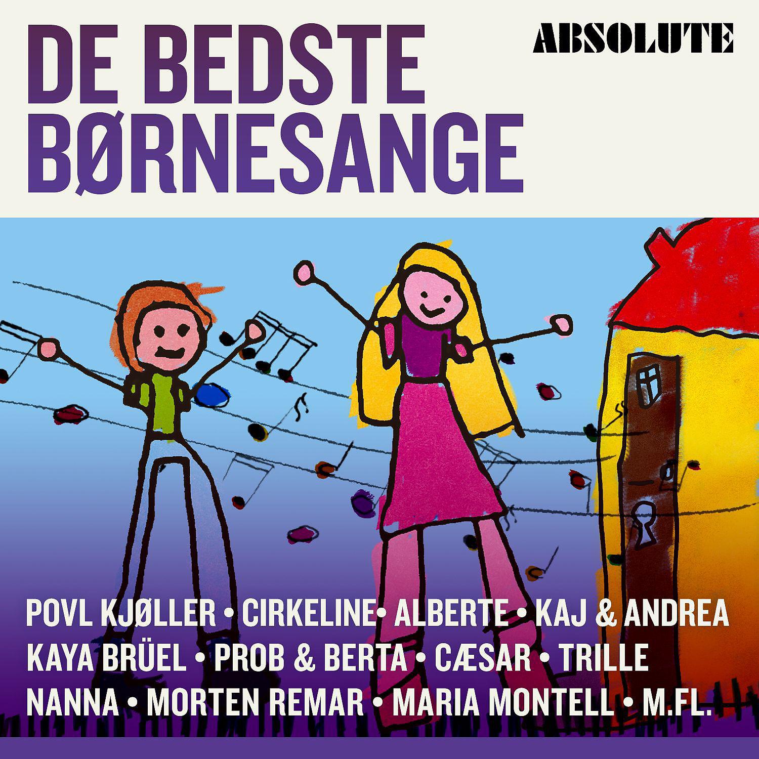 Постер альбома Absolute De Bedste Børnesange