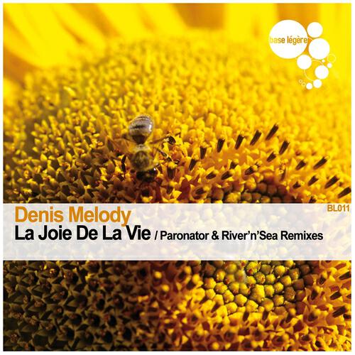Denis Melody - La joie de la vie (Paronator Remix)