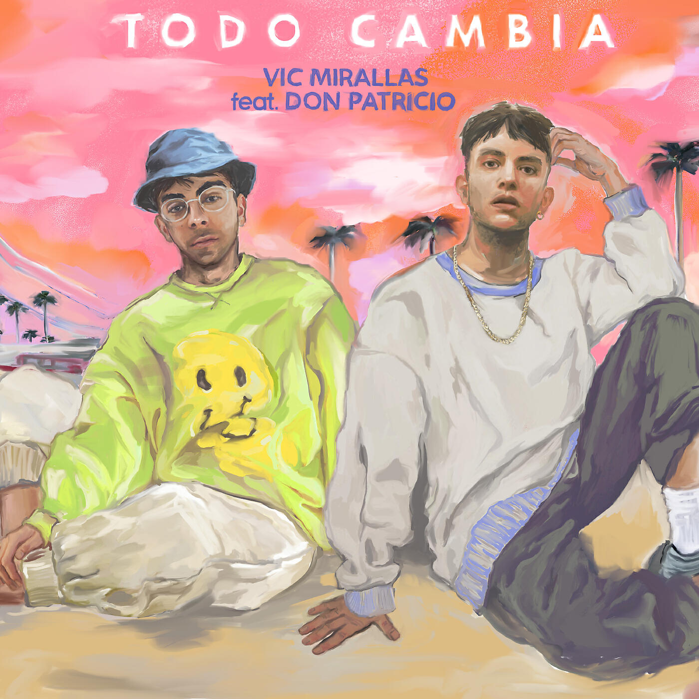 Vic Mirallas - Todo Cambia (feat. Don Patricio)