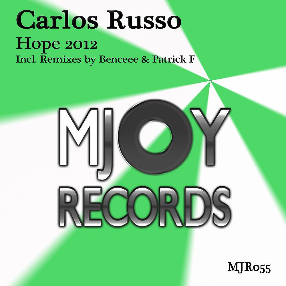 Carlos Russo - Hope 2012 (Benceee Remix)
