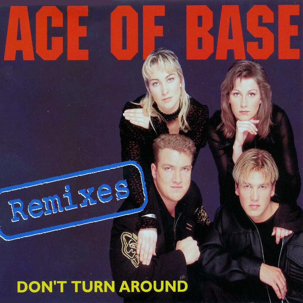 Ace of Base - Don't Turn Around (Stretch Version)