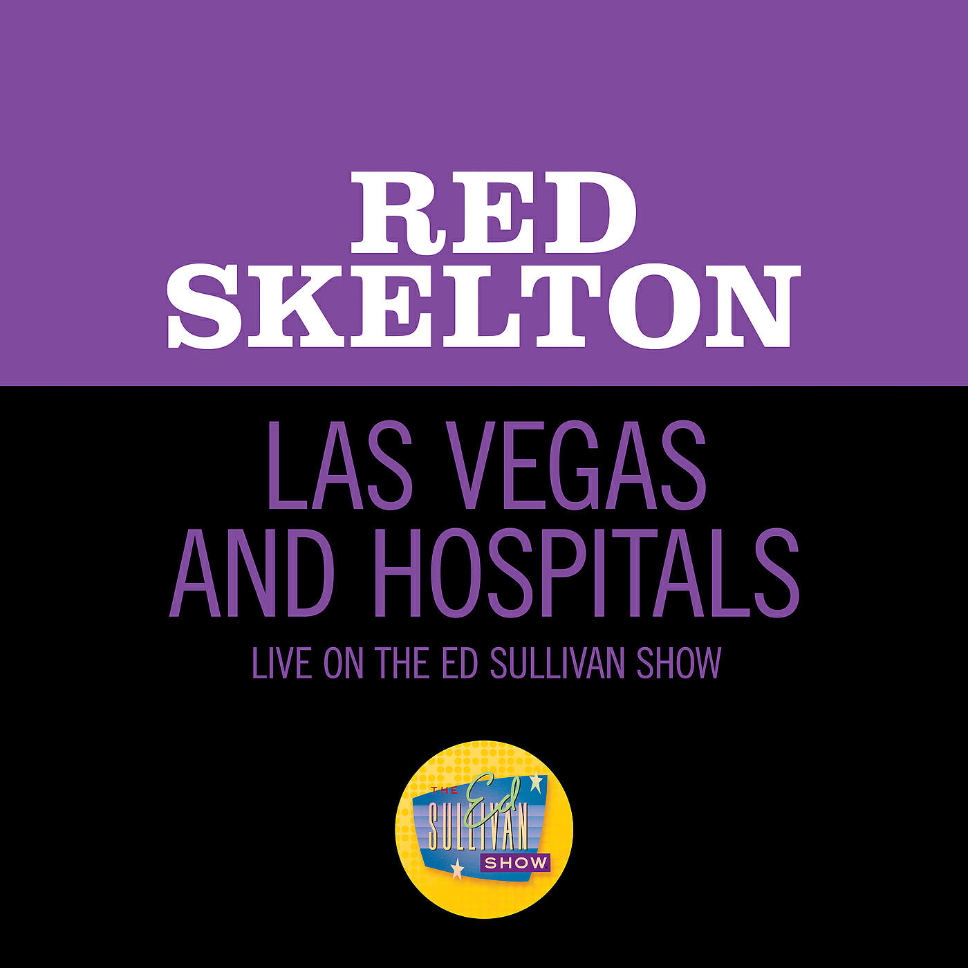 Red Skelton - Las Vegas And Hospitals (Live At The Ed Sullivan Show, September 29, 1968)