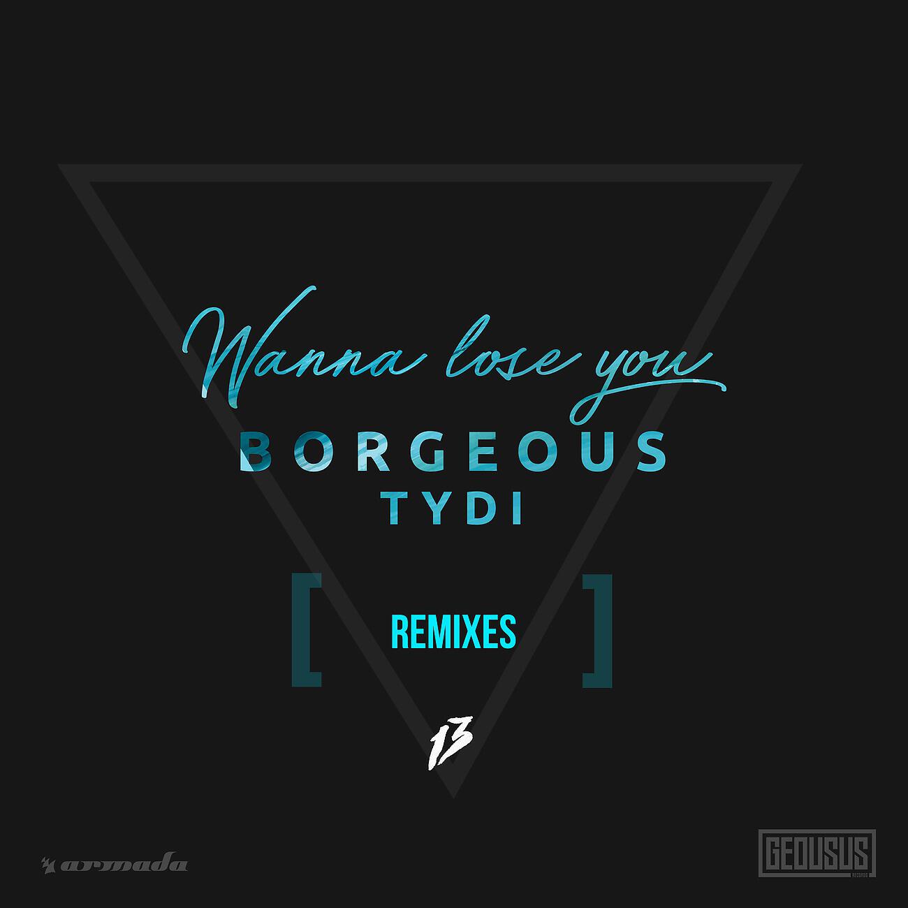 Borgeous - Wanna Lose You (Ryos Extended Remix)