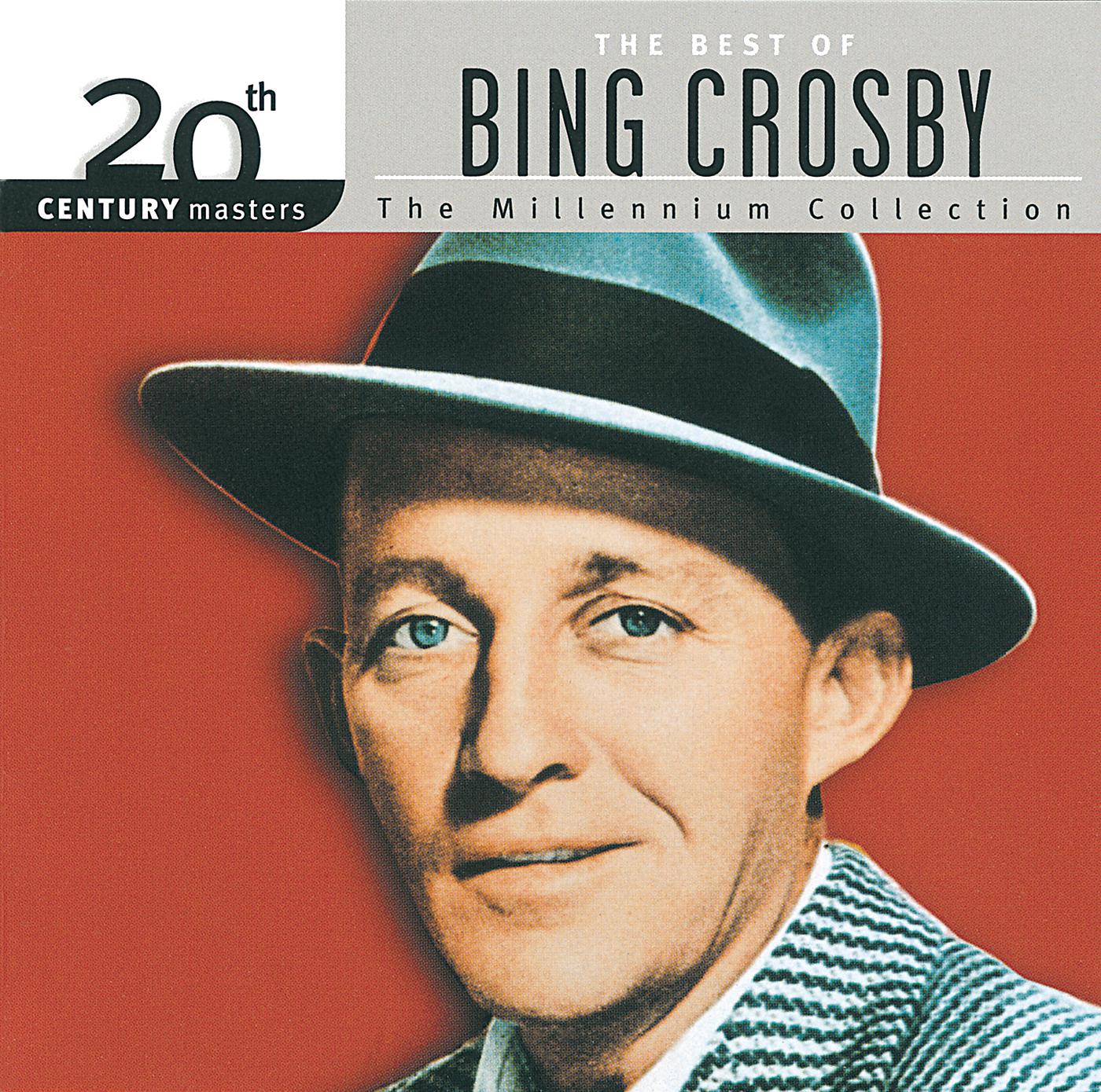 Постер альбома 20th Century Masters: The Millennium Collection: Best Of Bing Crosby