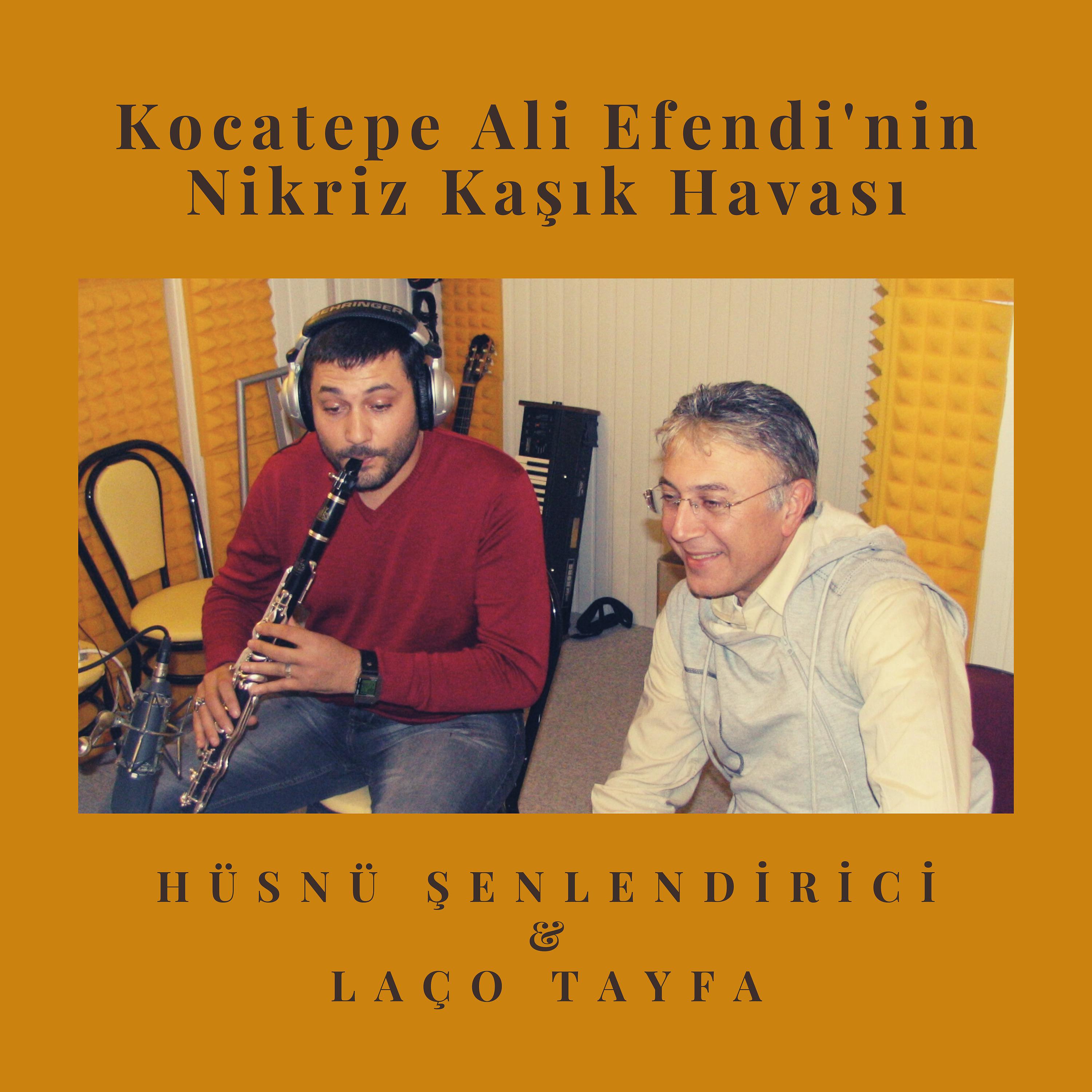 Постер альбома Kocatepe Ali Efendinin Nikriz Kaşık Havası