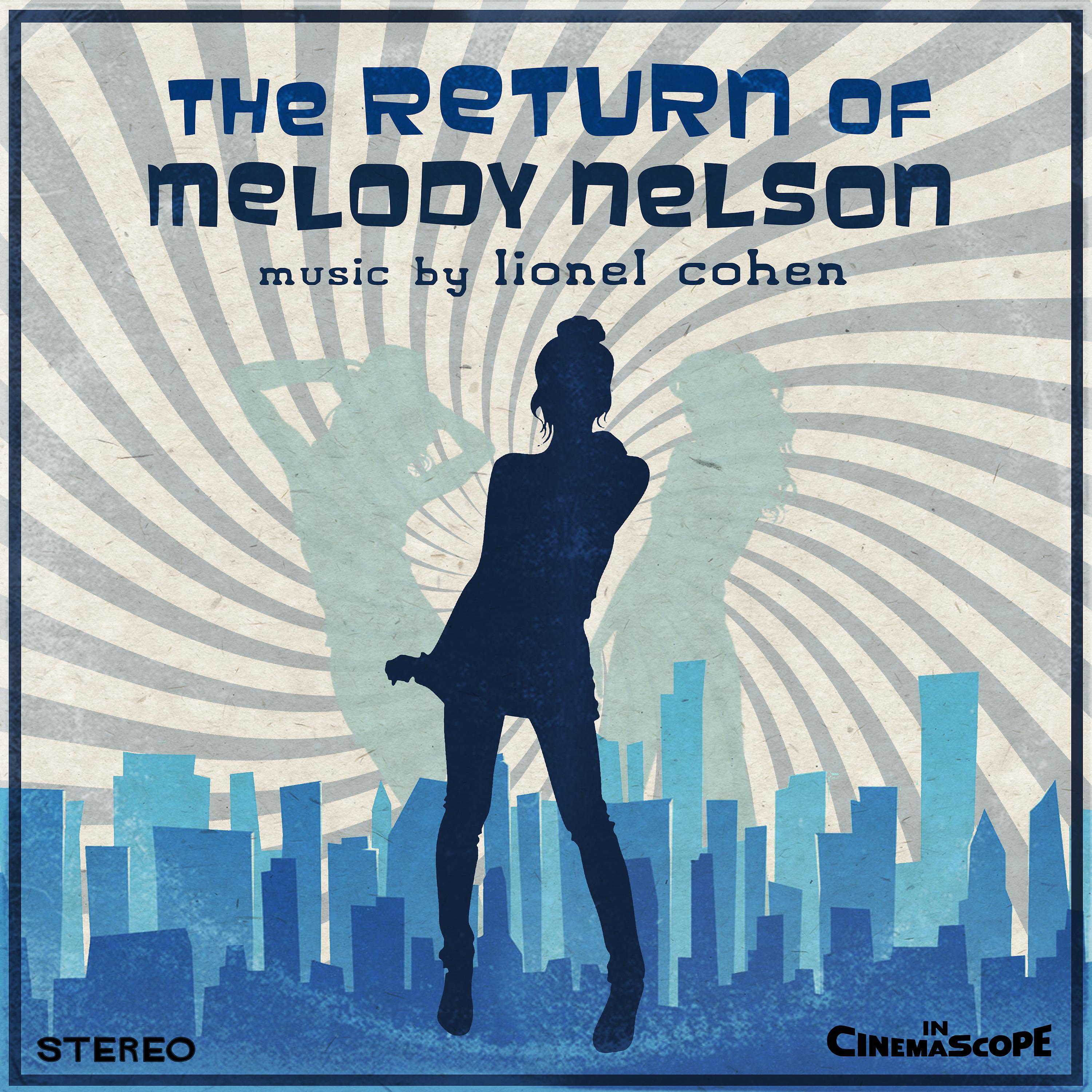 Постер альбома The Return of Melody Nelson