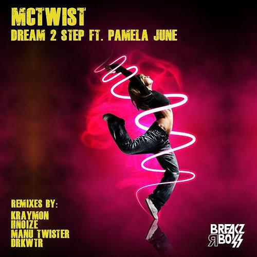 McTwist - Dream 2 Step (Manu Twister Remix)