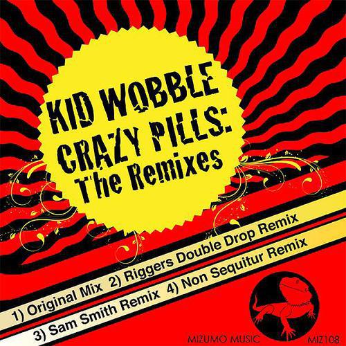 Постер альбома Crazy Pills: The Remixes