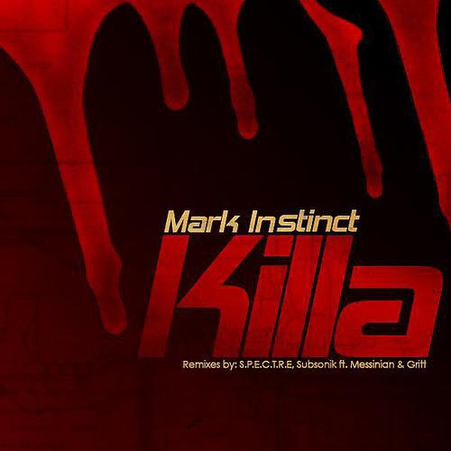 Mark Instinct - Killa (S.P.E.C.T.R.E Remix)