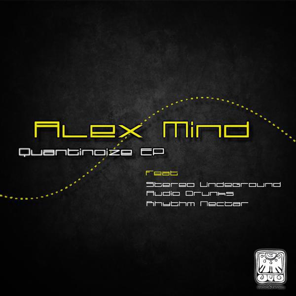 Alex Mind - Quantinoize (Audio Drunks Remix)