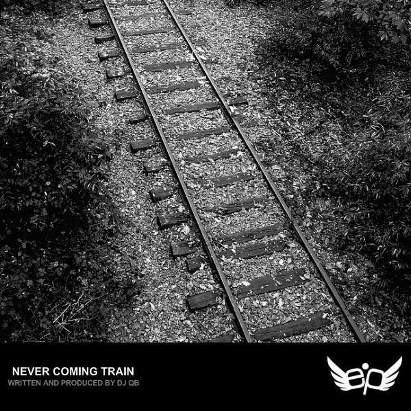 Постер альбома Never Coming Train
