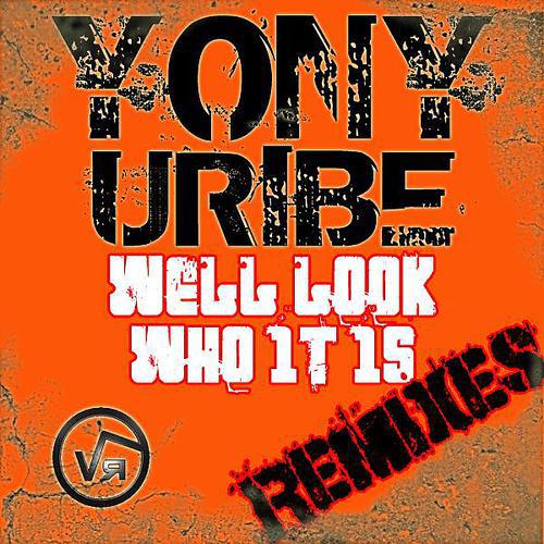 Yony Uribe - Well Look Who It Is (Nash Donson Remix)