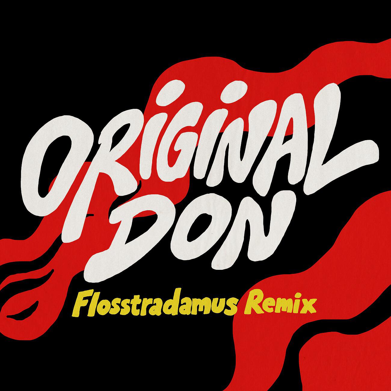 Major Lazer - Original Don (Flosstradamus Remix)