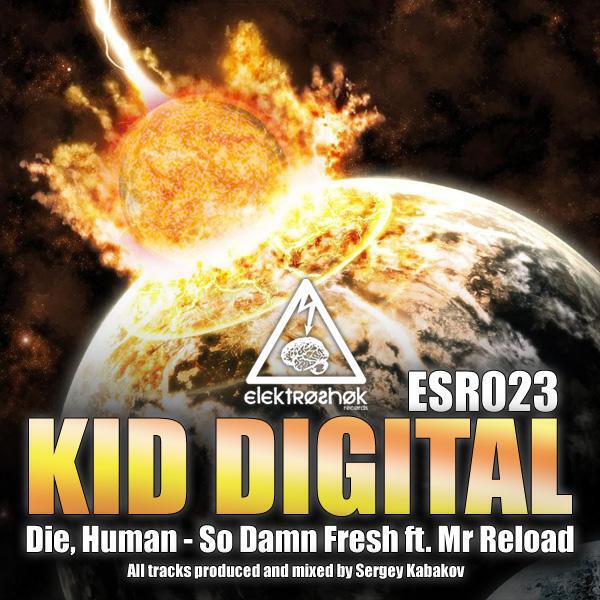 Kid Digital - So Damn Fresh