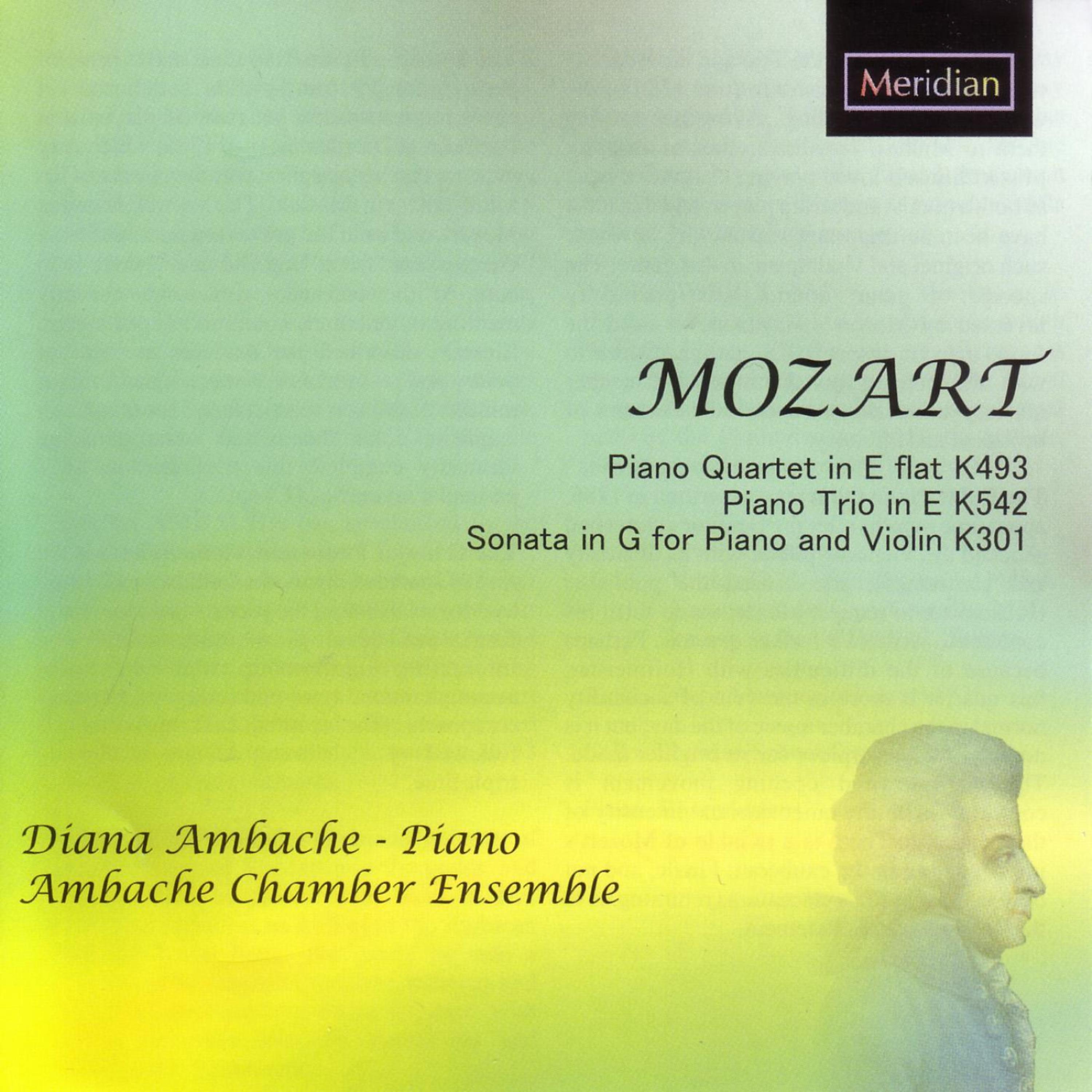 Постер альбома Mozart: Piano Quartet in E-Flat, K.493 / Piano Trio in E, K.542 / Sonata in G for Piano and Violin, K.301