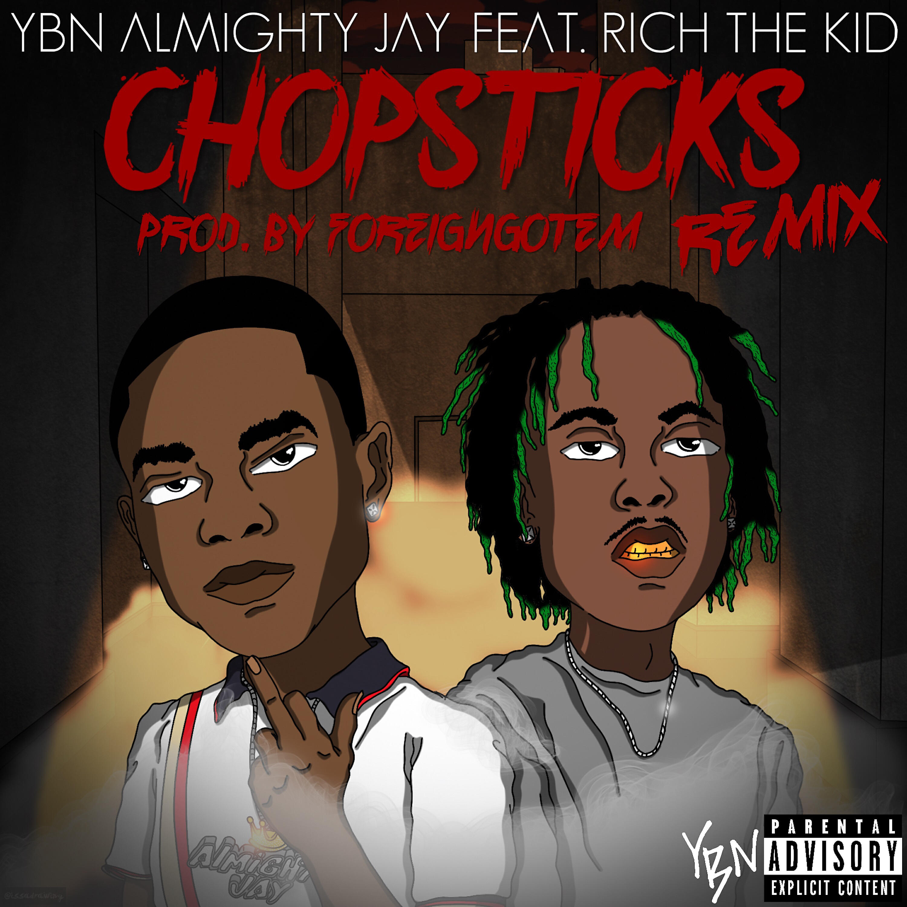 YBN Almighty Jay - Chopsticks (Remix)