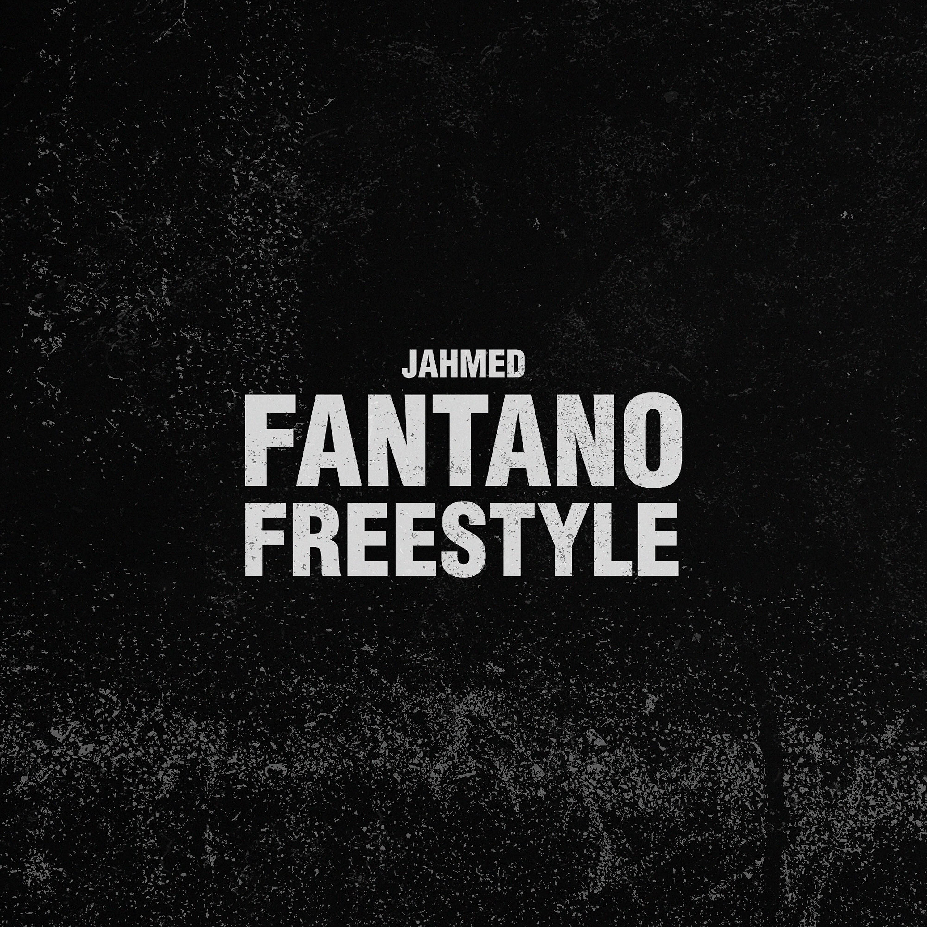 JAHMED - FANTANO FREESTYLE