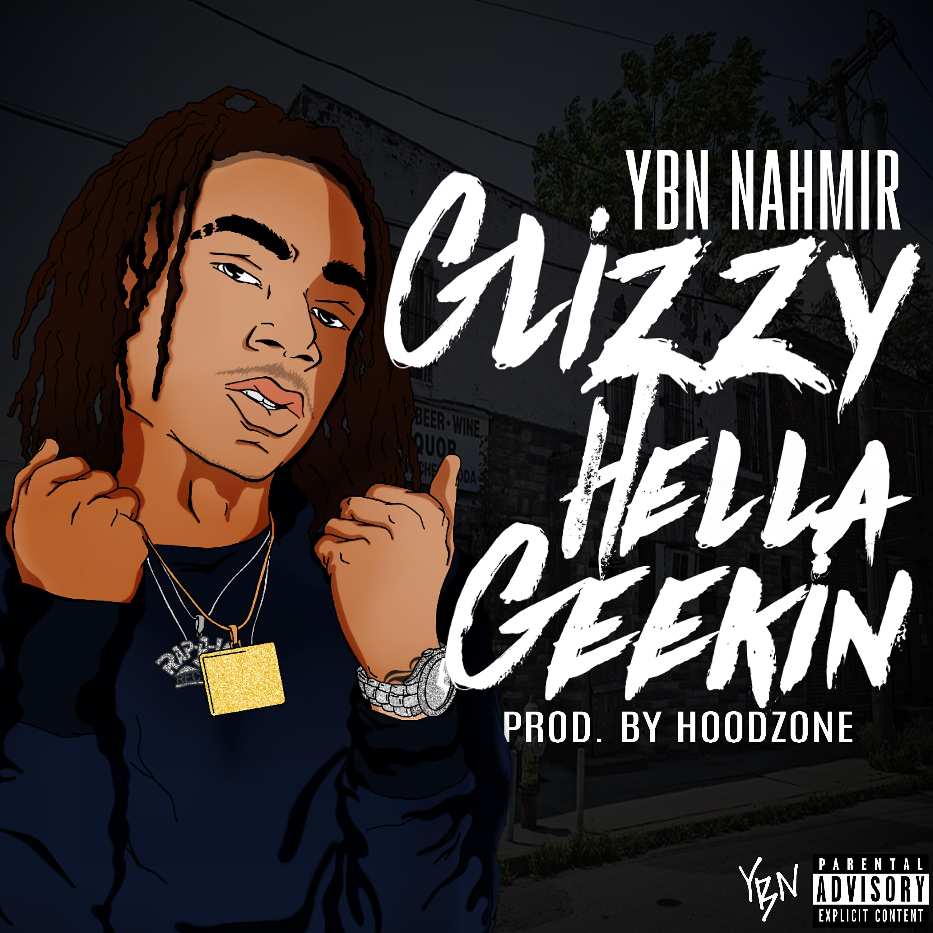 YBN Nahmir - Glizzy Hella Geekin